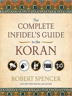 cover image of The Complete Infidel's Guide to the Koran